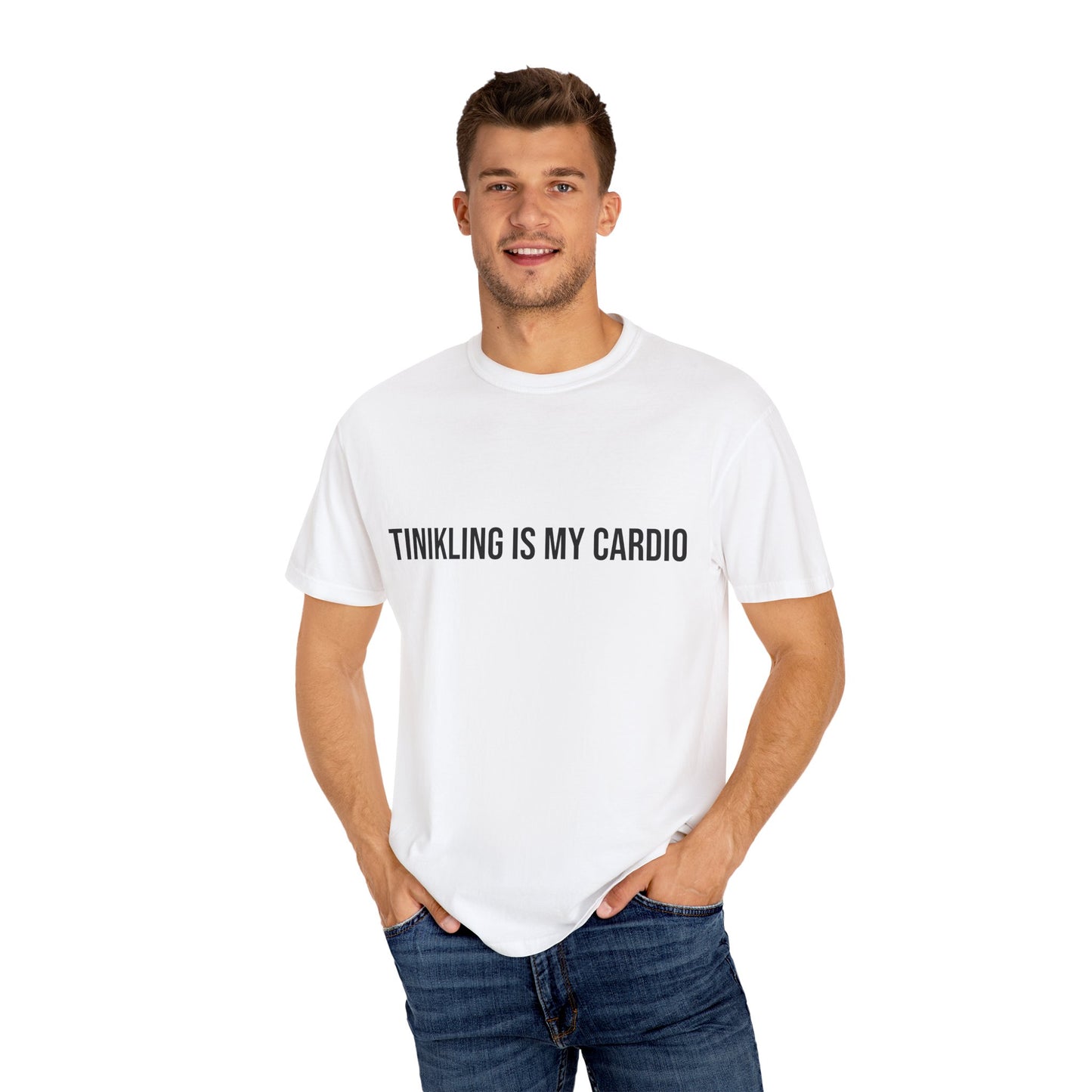 Funny Unisex Garment-Dyed T-Shirt - 'Tinkling is My Cardio'