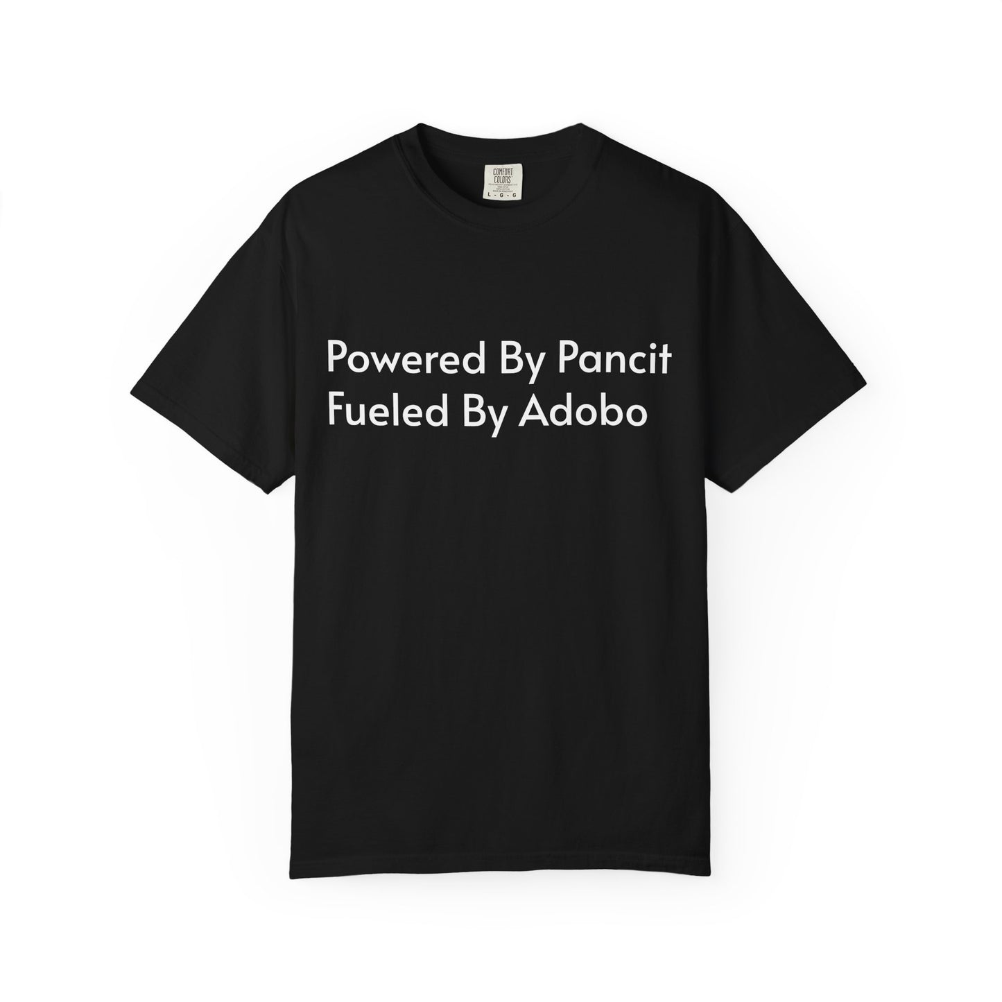 Powered By Pancit Fueled By Adobo Unisex T-Shirt – Comfort Food Love Tee