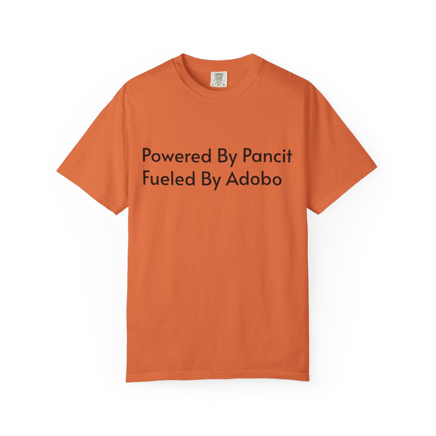 Powered By Pancit Fueled By Adobo Unisex T-Shirt – Comfort Food Love Tee