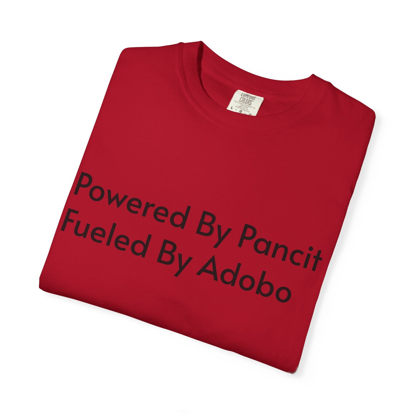 Powered By Pancit Fueled By Adobo Unisex T-Shirt – Comfort Food Love Tee