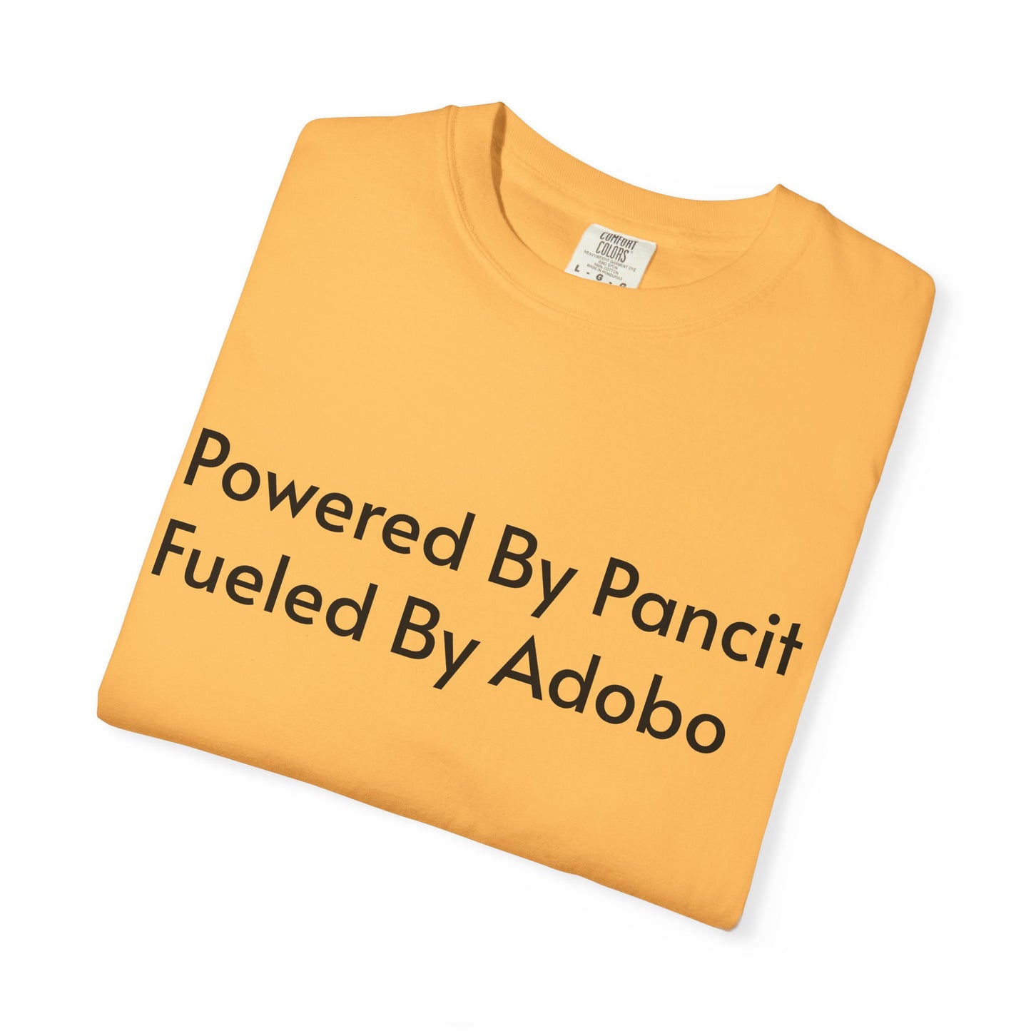 Powered By Pancit Fueled By Adobo Unisex T-Shirt – Comfort Food Love Tee