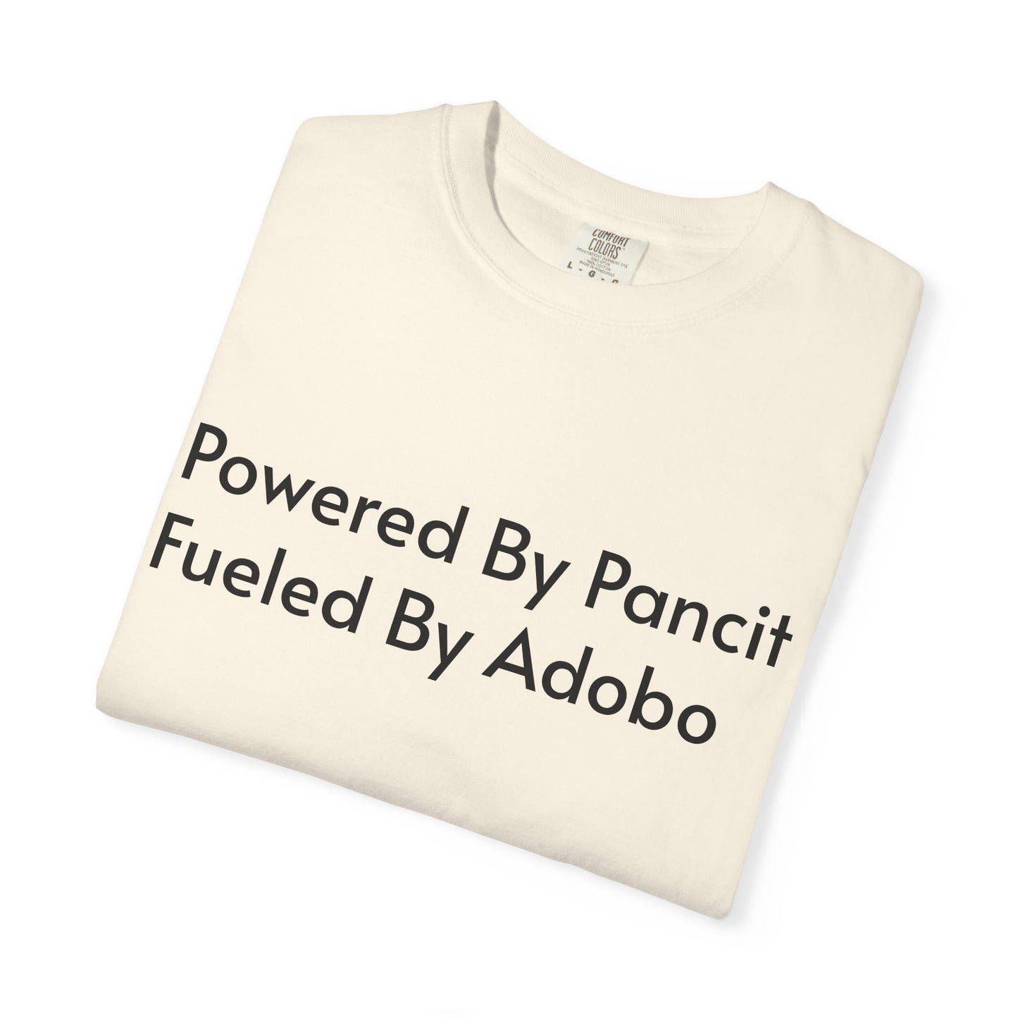 Powered By Pancit Fueled By Adobo Unisex T-Shirt – Comfort Food Love Tee