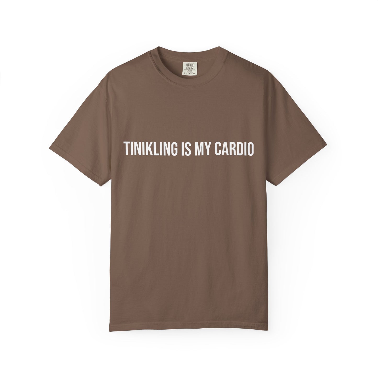 Funny Unisex Garment-Dyed T-Shirt - 'Tinkling is My Cardio'