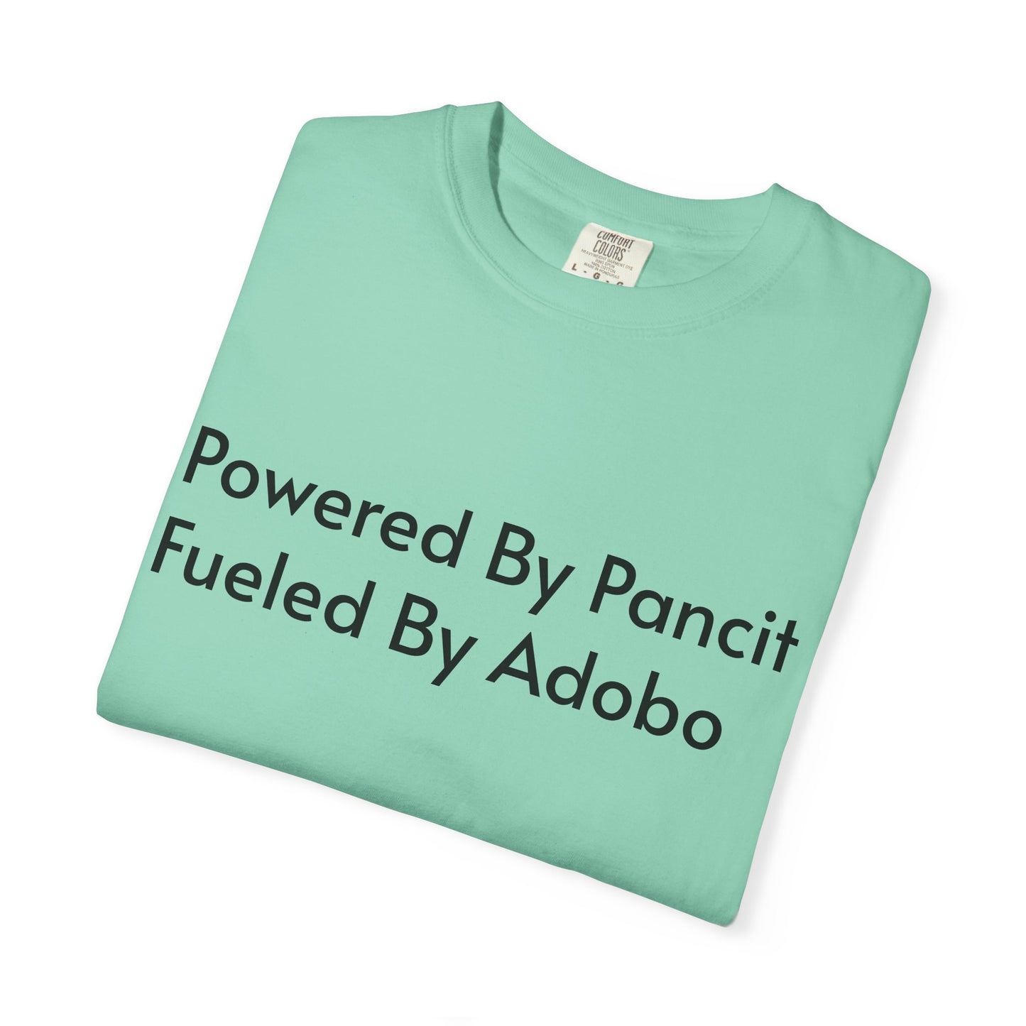 Powered By Pancit Fueled By Adobo Unisex T-Shirt – Comfort Food Love Tee