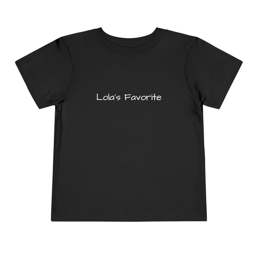 Toddler Short Sleeve Tee - "Lola's Favorite" - Cute Kids Gift, Birthday, Family Outing, Everyday Playwear, Fun T-Shirt