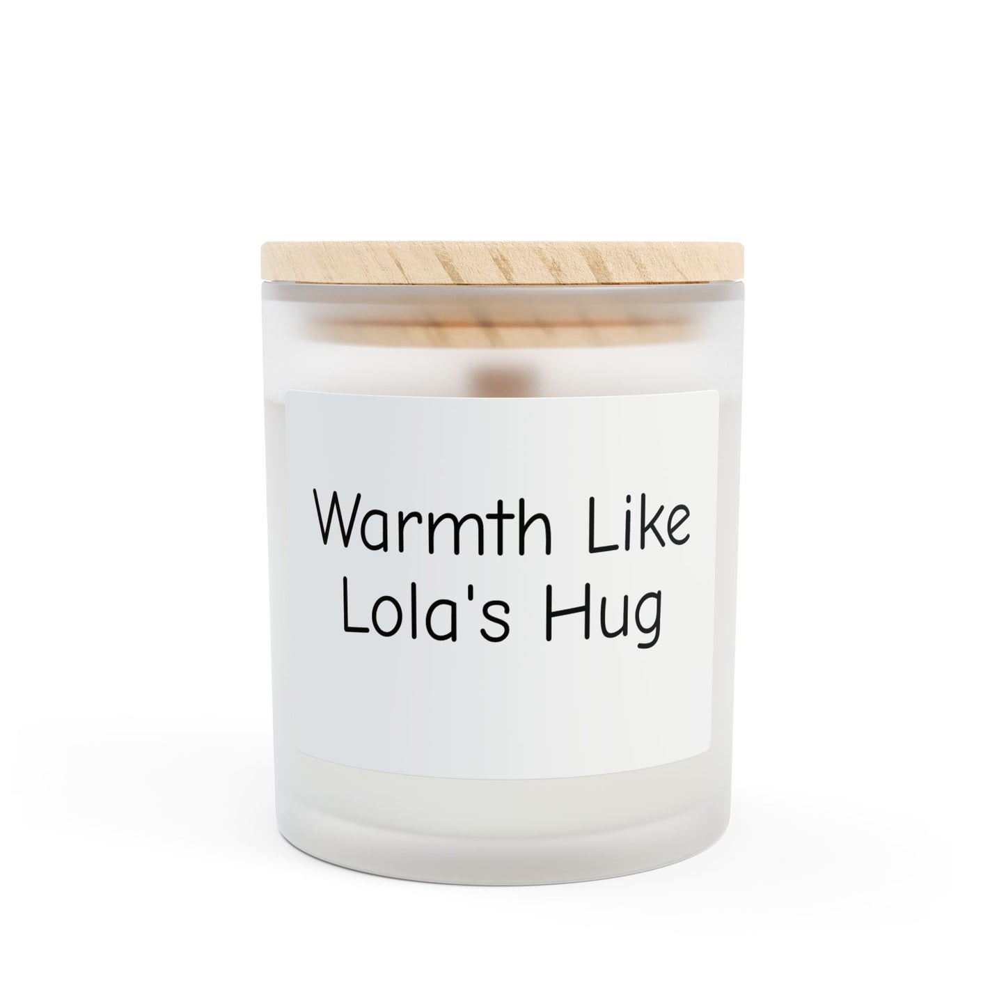 Personalized Frosted Glass Candle - "Warmth Like Lola's Hug" - 11oz Aromatherapy Gift