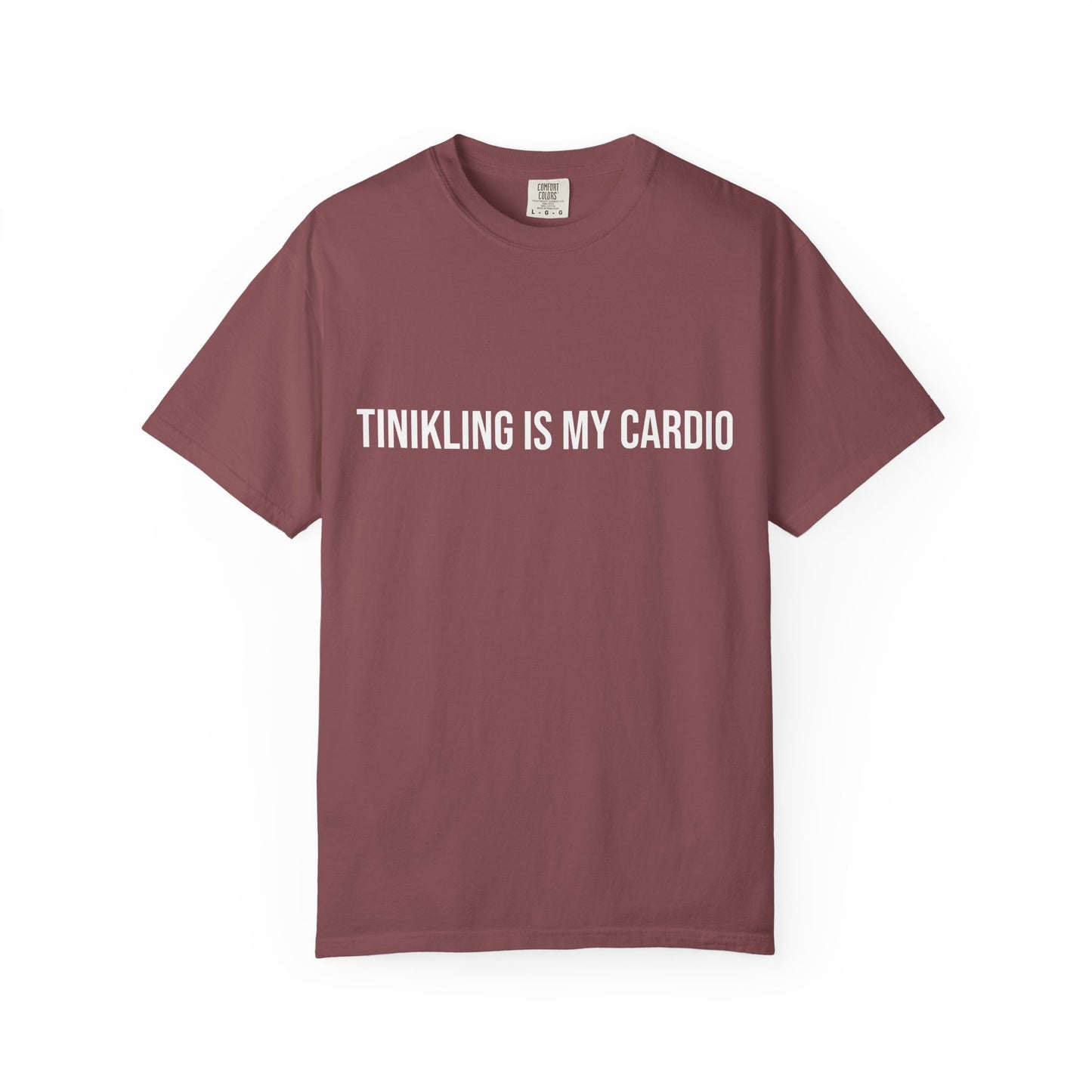 Funny Unisex Garment-Dyed T-Shirt - 'Tinkling is My Cardio'