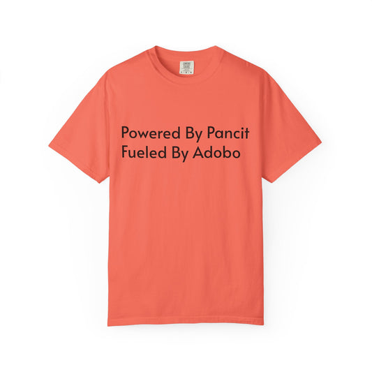 Powered By Pancit Fueled By Adobo Unisex T-Shirt – Comfort Food Love Tee