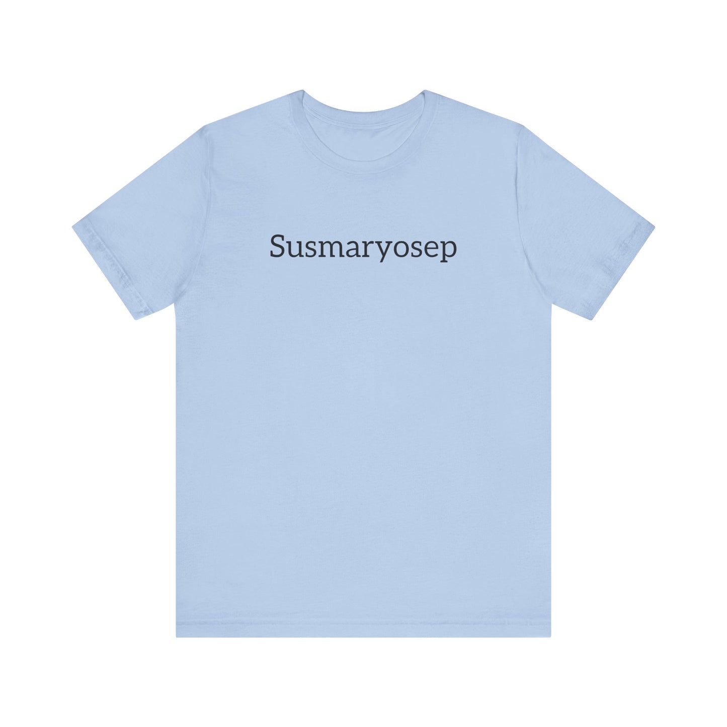 “Susmaryosep” Unisex Jersey Short Sleeve Tee