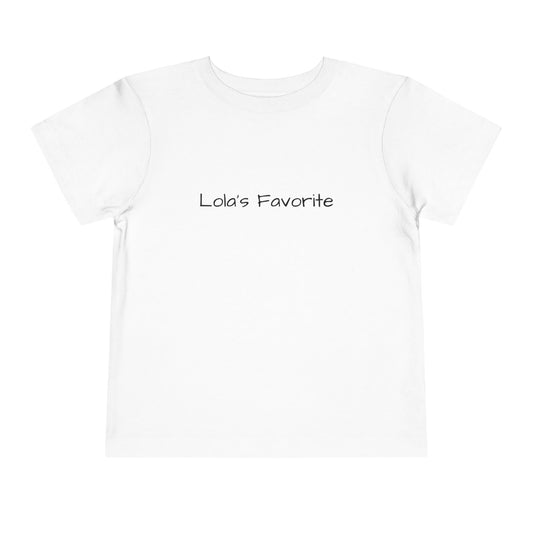 Toddler Short Sleeve Tee - "Lola's Favorite" - Cute Kids Gift, Birthday, Family Outing, Everyday Playwear, Fun T-Shirt