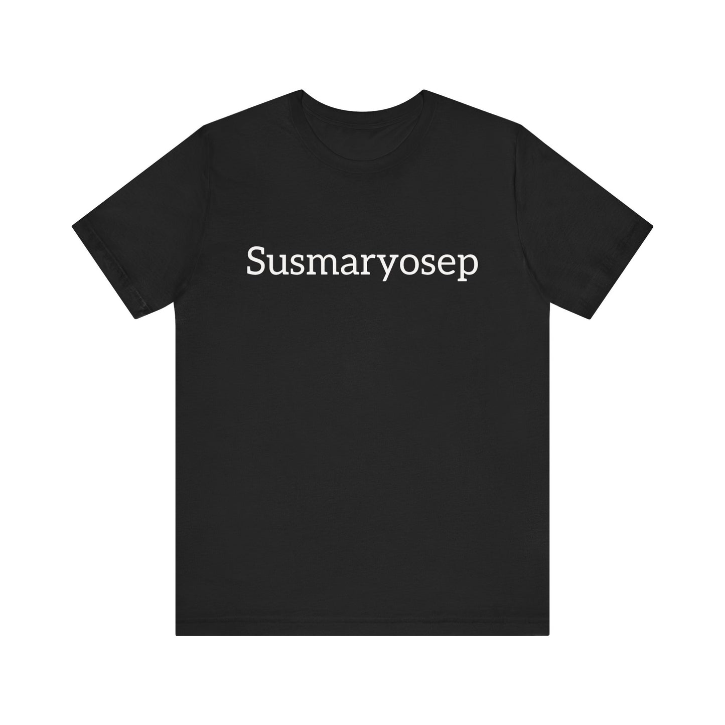 “Susmaryosep” Unisex Jersey Short Sleeve Tee