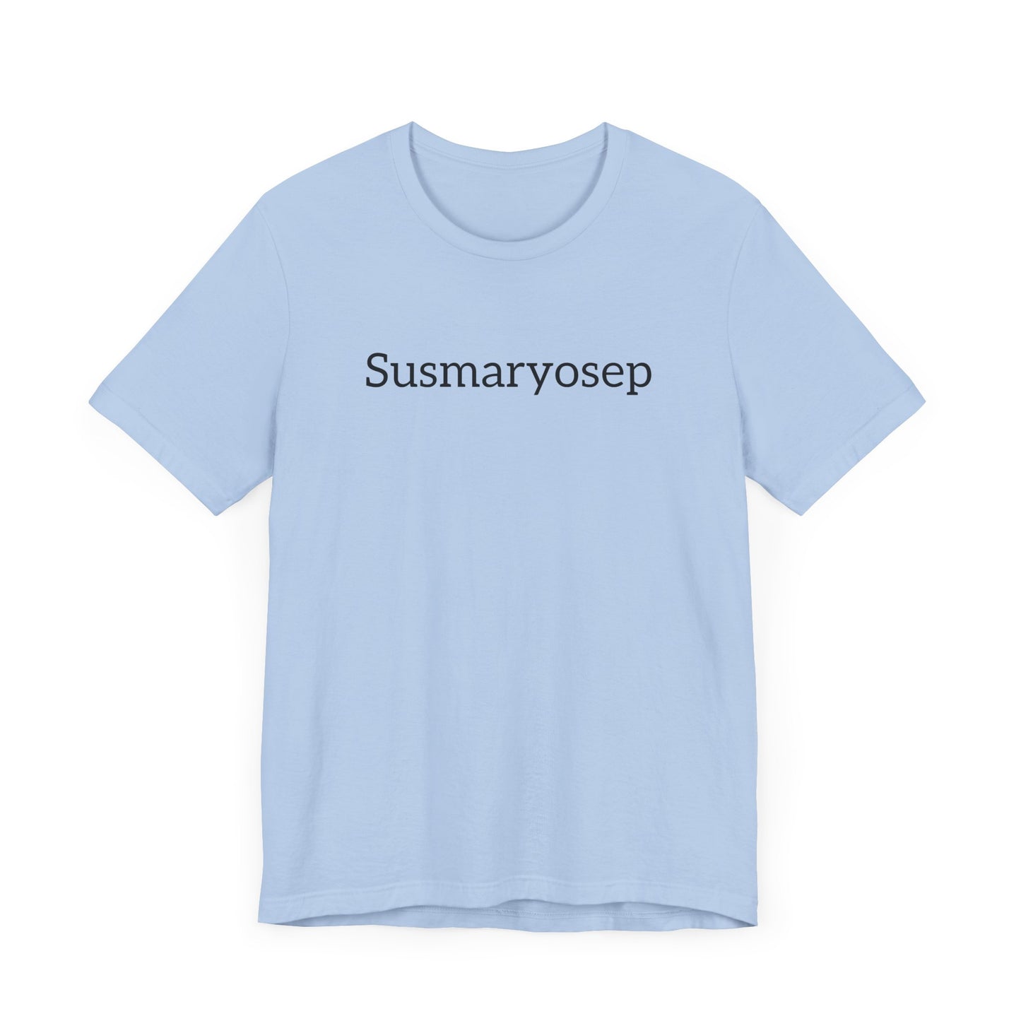 “Susmaryosep” Unisex Jersey Short Sleeve Tee